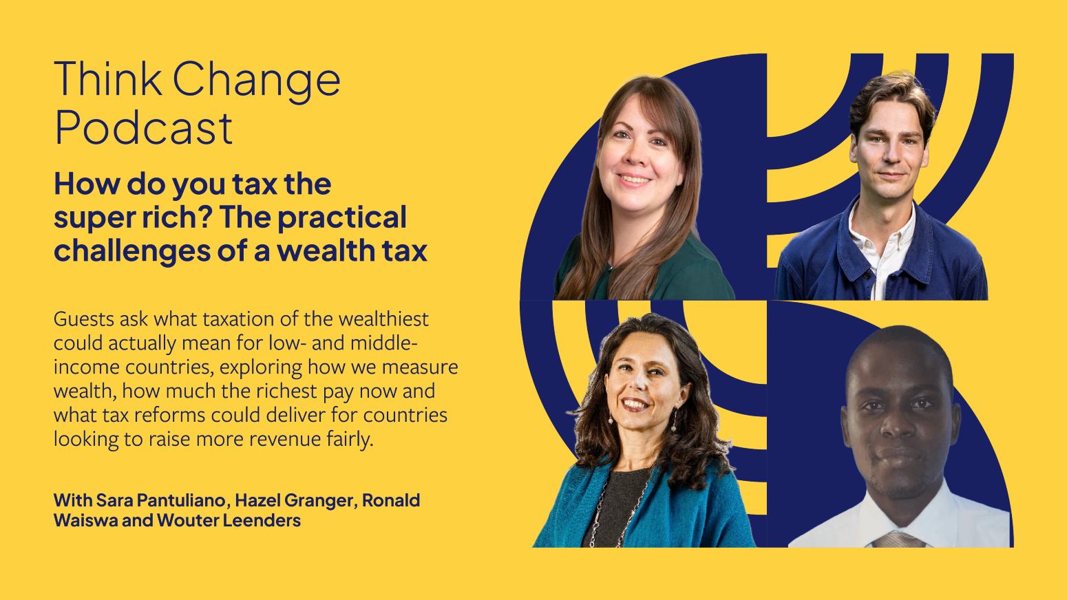 Think Change episode 107: how do you tax the super rich? The practical challenges of a wealth tax